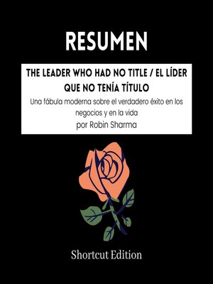cover image of RESUMEN--The Leader Who Had No Title / El líder que no tenía título